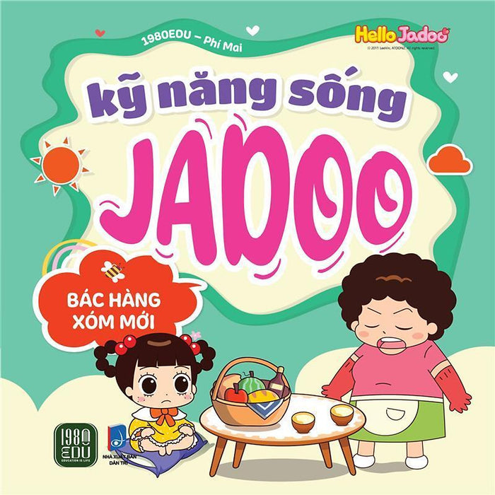 Jadoo Kỹ Năng Sống: Bác Hàng Xóm Mới