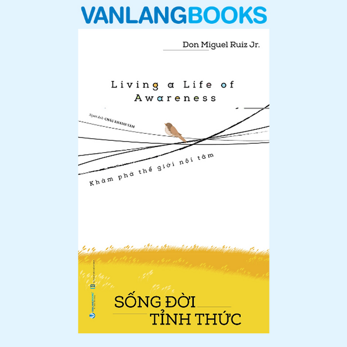 Sống Đời Tỉnh Thức - Vanlangbooks