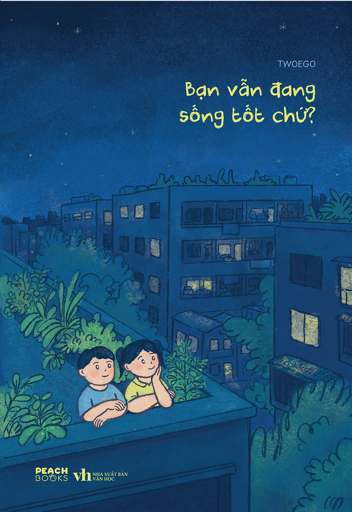 Sách Bạn Vẫn Đang Sống Tốt Chứ?