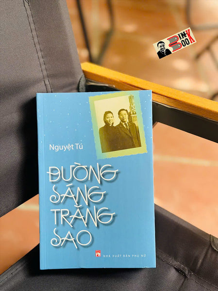Đường Sáng Trăng Sao – Nguyệt Tú – Nxb Phụ Nữ Việt Nam