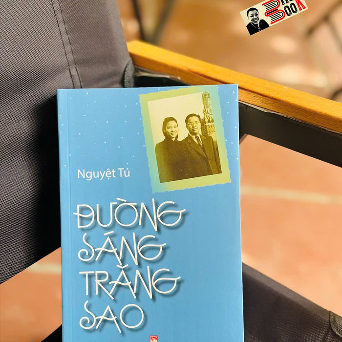 Đường Sáng Trăng Sao – Nguyệt Tú – Nxb Phụ Nữ Việt Nam