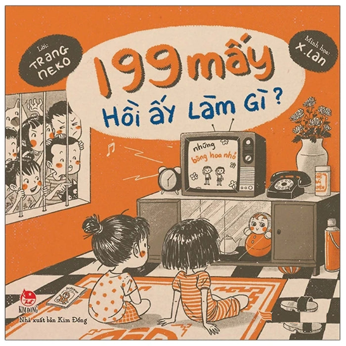 199 Mấy Hồi Ấy Làm Gì?