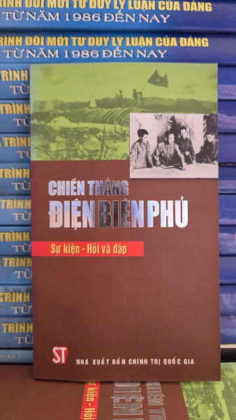 Chiến Thắng Điện Biên Phủ - Sự Kiện - Hỏi Và Đáp