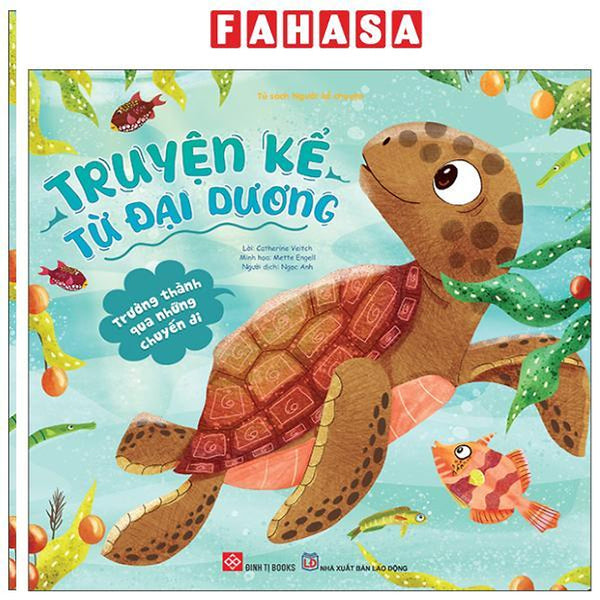 Sách - Truyện Kể Từ Đại Dương - Trưởng Thành Qua Những Chuyến Đi
