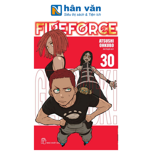 Fire Force - Tập 30 (Tặng Kèm Bookmark Giấy Hình Nhân Vật + Card Giấy)