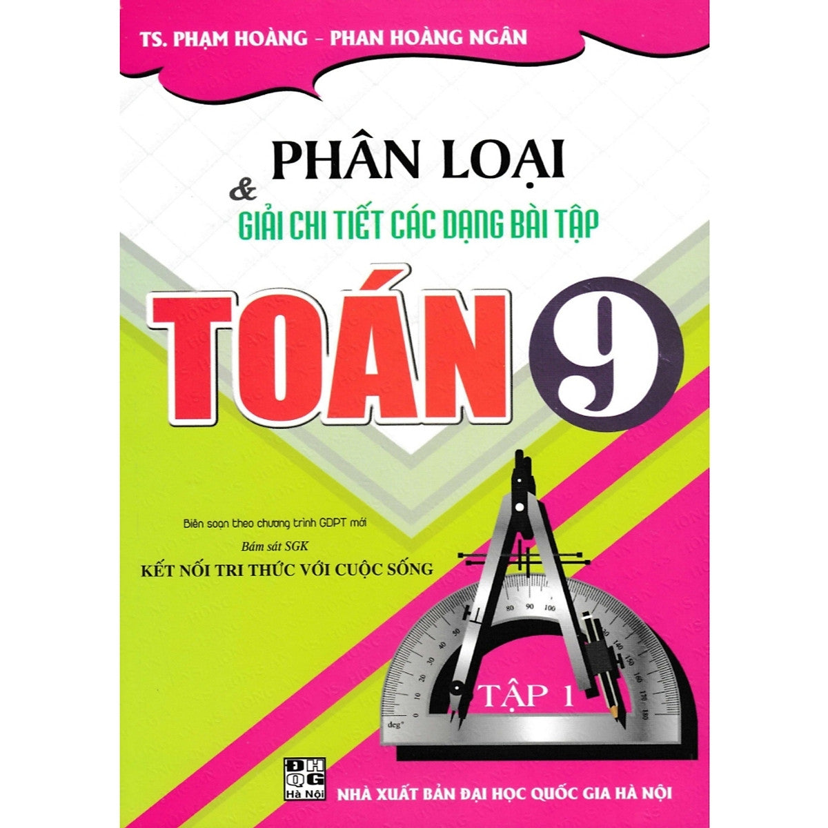 Sách - Phân Loại Và Giải Chi Tiết Các Dạng Bài Tập Toán 9 (Bám Sát Sgk Kết Nối Tri Thức Với Cuộc Sống) - Ha