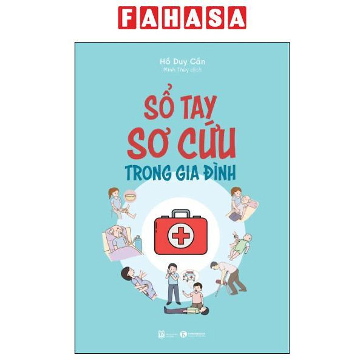 Sách - Sổ Tay Sơ Cứu Trong Gia Đình