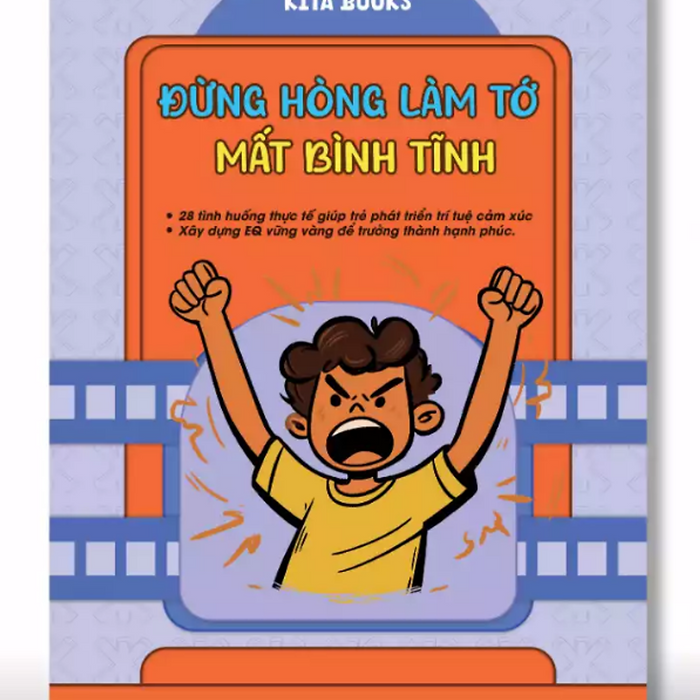 Sách - Đừng Hòng Làm Tớ Mất Bình Tĩnh - Kita Books