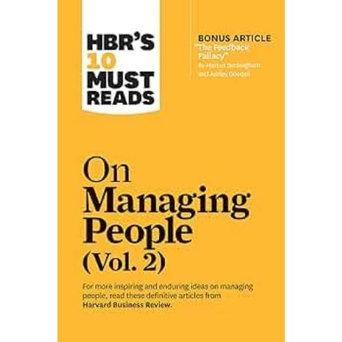 Hbr’S 10 Must Reads – On Managing People (Vol. 2) | Quản Trị Con Người & Lãnh Đạo Đội Ngũ | Harvard Business Review