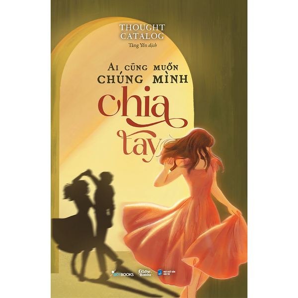 Ai Cũng Muốn Chúng Mình Chia Tay