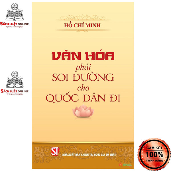 Sách - Văn Hóa Phải Soi Đường Cho Quốc Dân Đi