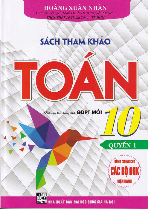 Sách Tham Khảo Toán 10 - Quyển 1 (Dùng Chung Cho Các Bộ Sgk)