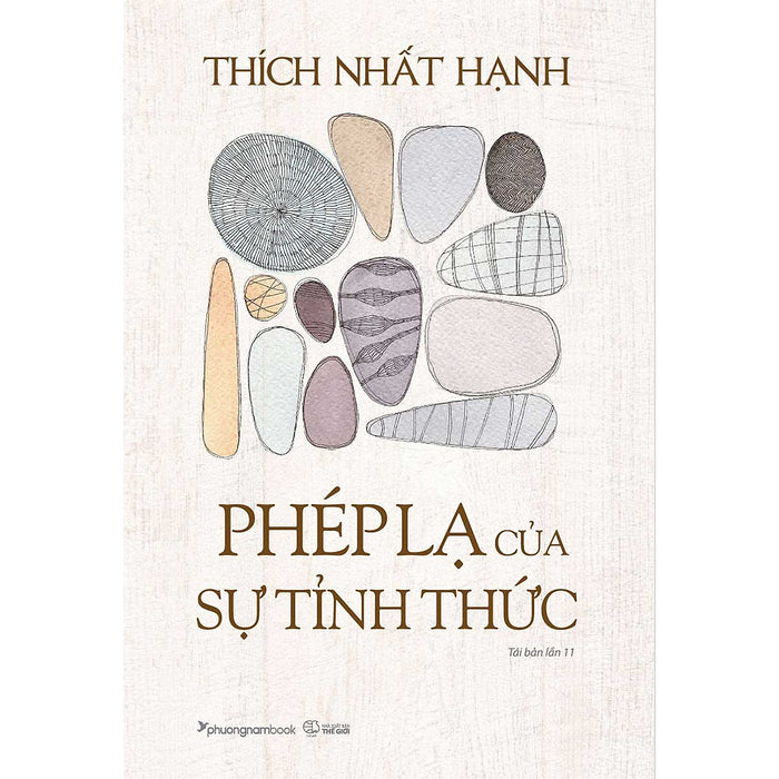 (Tái Bản 2024) Phép Lạ Của Sự Tỉnh Thức - Thích Nhất Hạnh - Phương Nam Book