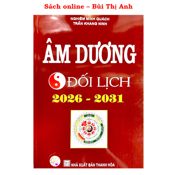 Sách - Âm Dương Đối Lịch 2026-2031 Minh Nguyệt