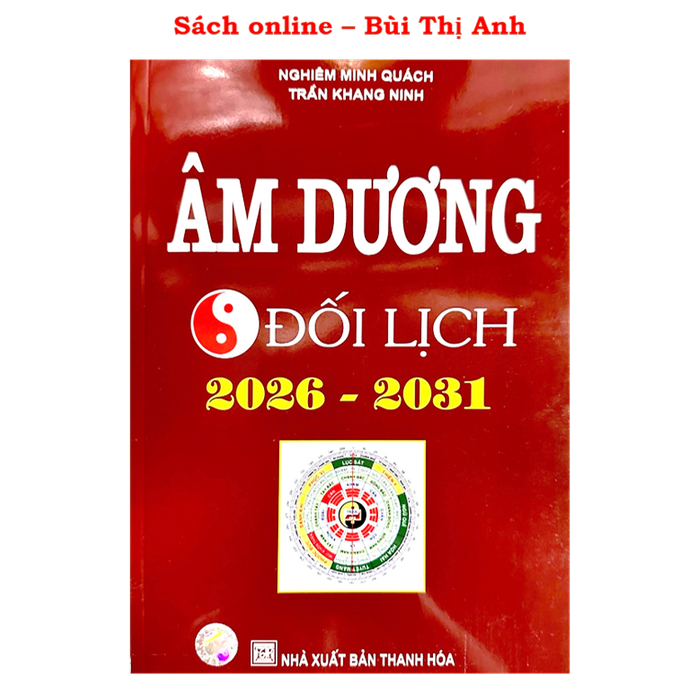 Sách - Âm Dương Đối Lịch 2026-2031 Minh Nguyệt