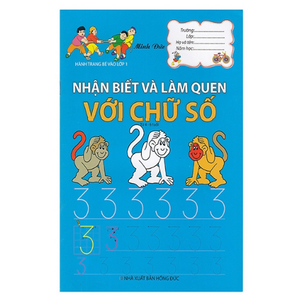 Hành Trang Chuẩn Bị Vào Lớp 1 - Nhận Biết Và Làm Quen Với Chữ Số (Ml)