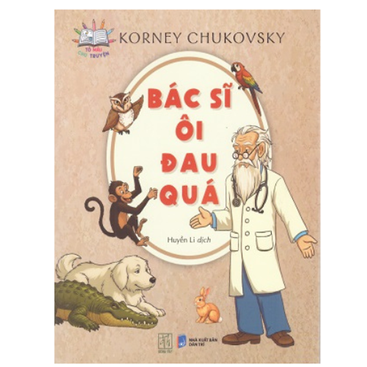 Sách Bác Sĩ Ôi Đau Quá - Đt