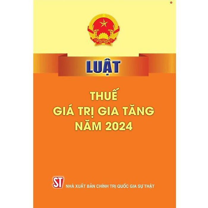 Sách Luật Thuế Giá Trị Gia Tăng 2024