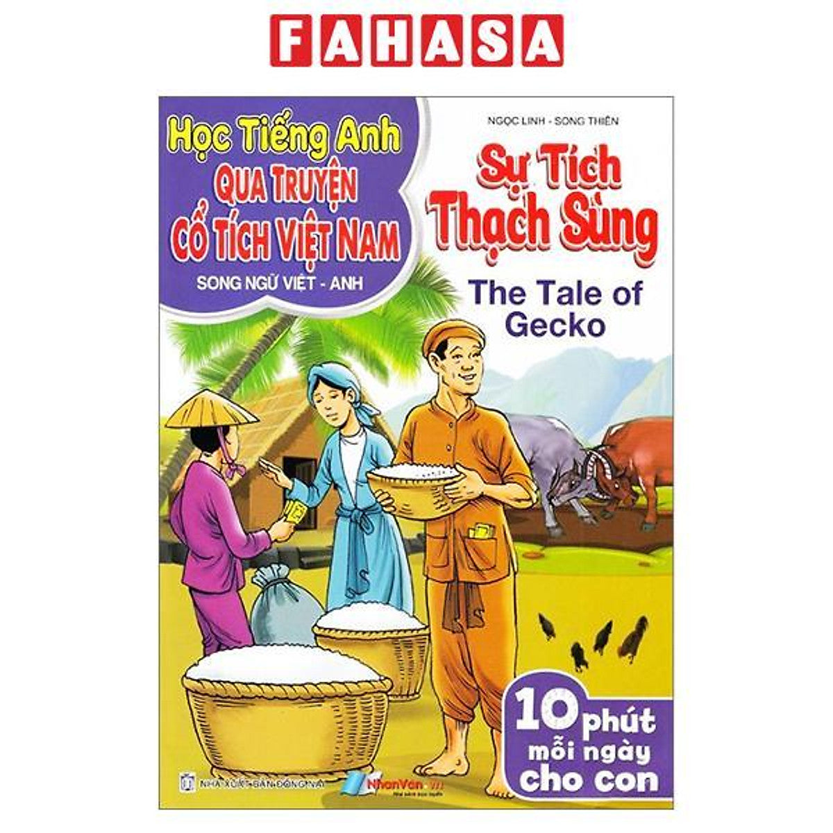 Sách - Học Tiếng Anh Qua Truyện Cổ Tích Việt Nam - Song Ngữ Việt-Anh - Sự Tích Thạch Sùng