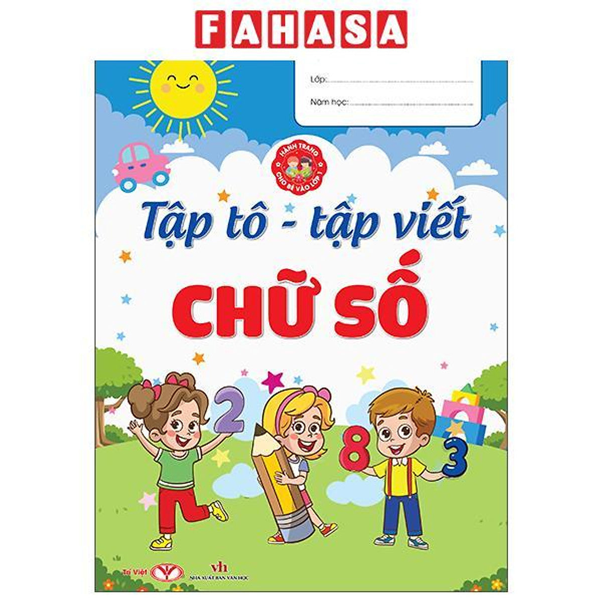 Sách - Hành Trang Cho Bé Vào Lớp 1 - Tập Tô-Tập Viết Chữ Số