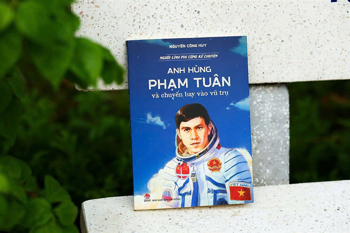 Người Lính Phi Công Kể Chuyện - Anh Hùng Phạm Tuân Và Chuyến Bay Vào Vũ Trụ - Nguyễn Công Huy - Nxb Kim Đồng