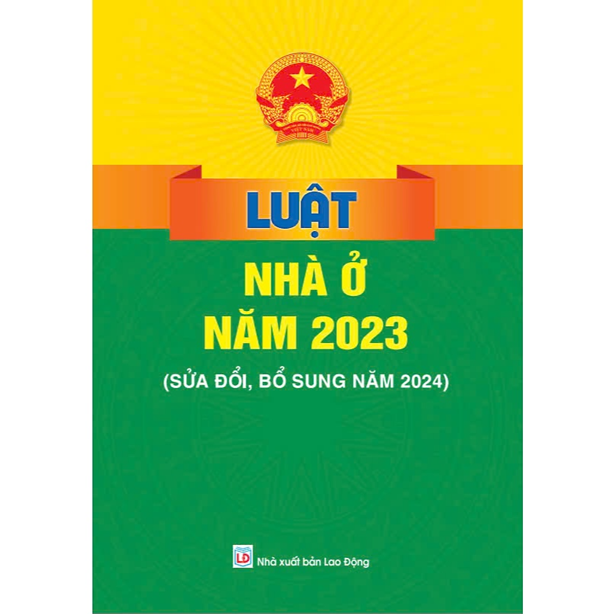 Sách - Luật Nhà Ở Năm 2023 ( Sửa Đổi, Bổ Sung Năm 2024) - Ndbooks