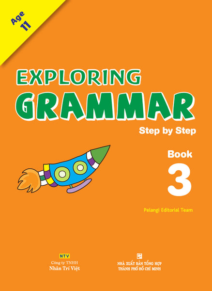 Sách - Exploring Grammar: Step By Step - Book 3 (Age 11)