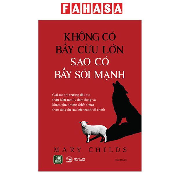 Sách - Không Có Bầy Cừu Lớn - Sao Có Bầy Sói Mạnh