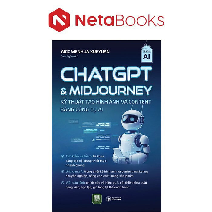 Chatgpt Và Midjourney - Kỹ Thuật Tạo Hình Ảnh Và Content Bằng Công Cụ Ai