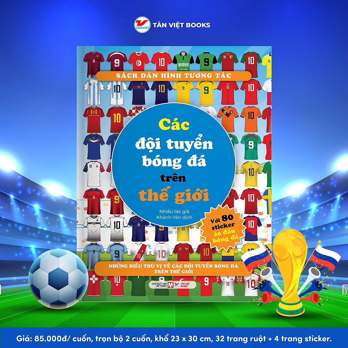 Sách Dán Hình Tương Tác Với Hơn 80 Sticker Áo Đấu Bóng Đá Và Hình Các Cầu Thủ (Chọn Lẻ)