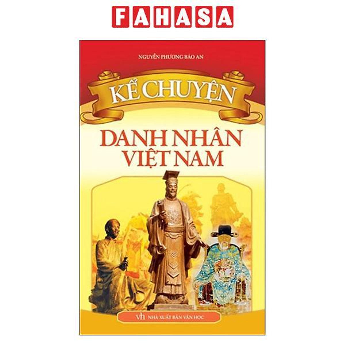 Sách - Kể Chuyện - Danh Nhân Việt Nam (Tái Bản 2026)