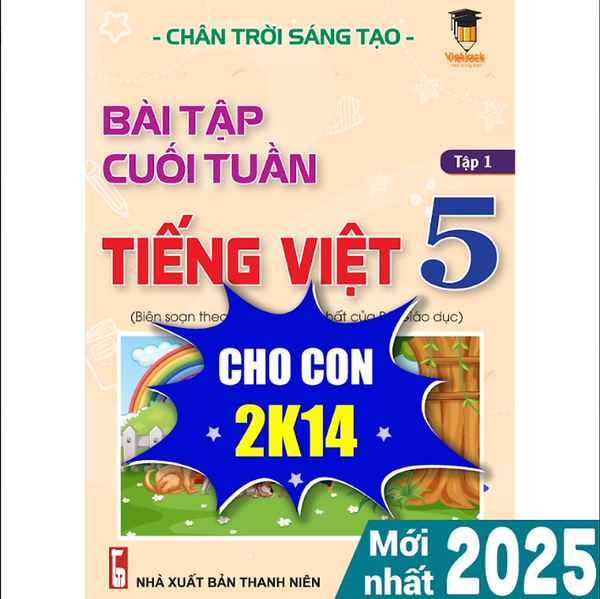 Sách - Bài Tập Cuối Tuần Tiếng Việt 5 Chân Trời Sáng Tạo (Học Kì 1) Vietjack
