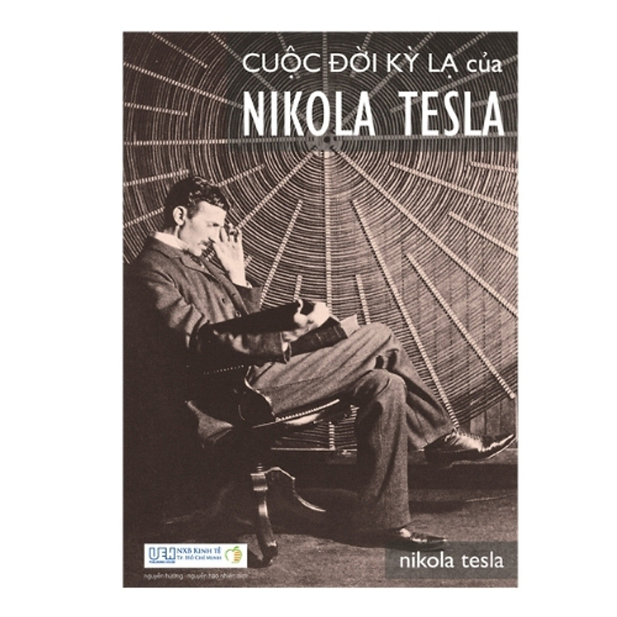 Sách Cuộc Đời Kì Lạ Của Nikola Tesla