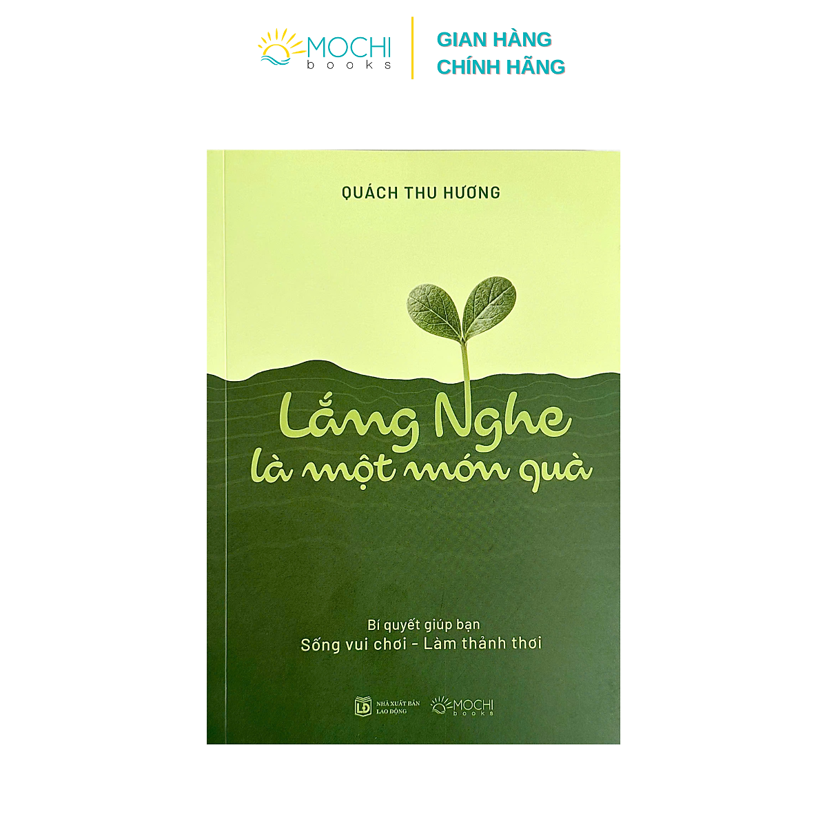 Sách - Lắng Nghe Là Một Món Quà