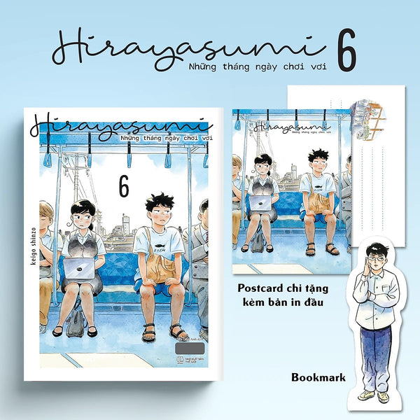 Hirayasumi Những Tháng Ngày Chơi Vơi: Tập 6 - Tặng Bookmark, Postcard Bồi Cứng (Số Lượng Có Hạn)