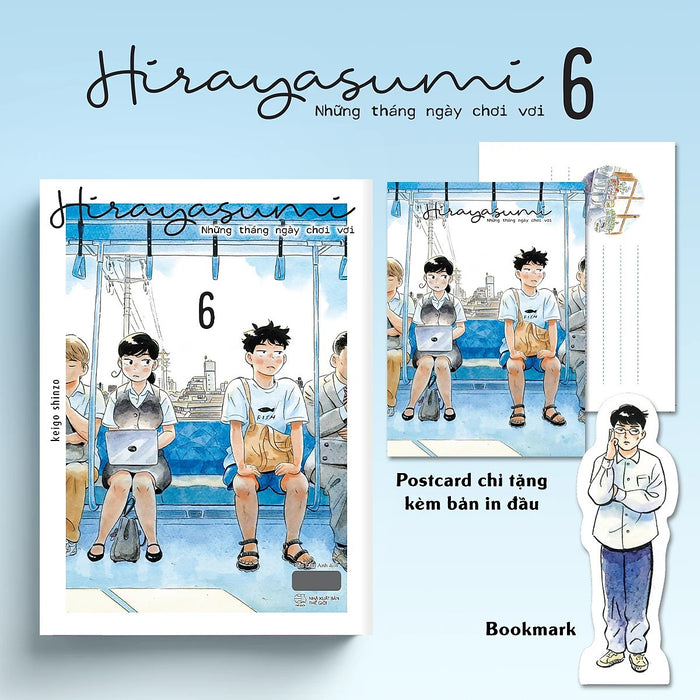 Hirayasumi Những Tháng Ngày Chơi Vơi: Tập 6 - Tặng Bookmark, Postcard Bồi Cứng (Số Lượng Có Hạn)