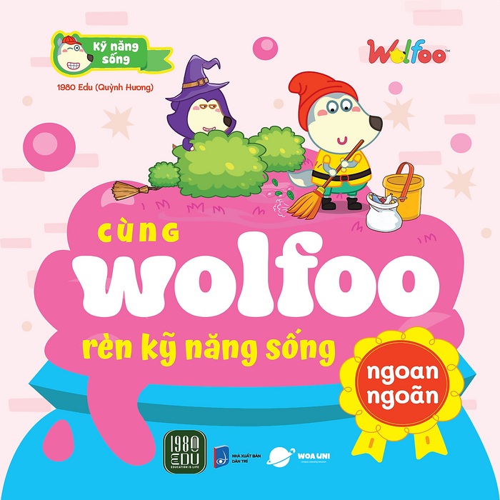 Cùng Wolfoo Rèn Kỹ Năng Sống: Ngoan Ngoãn