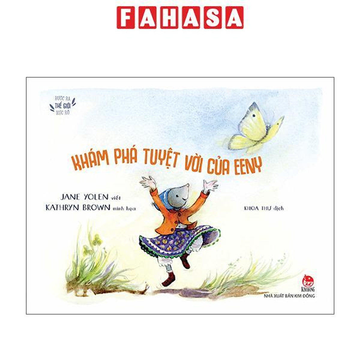 Sách - Bước Ra Thế Giới Rực Rỡ - Khám Phá Tuyệt Vời Của Eeny