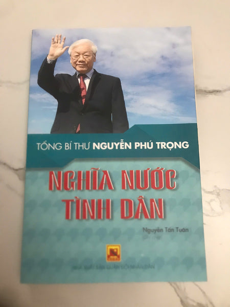Tổng Bí Thư Nguyễn Phú Trọng - Nghĩa Nước Tình Dân