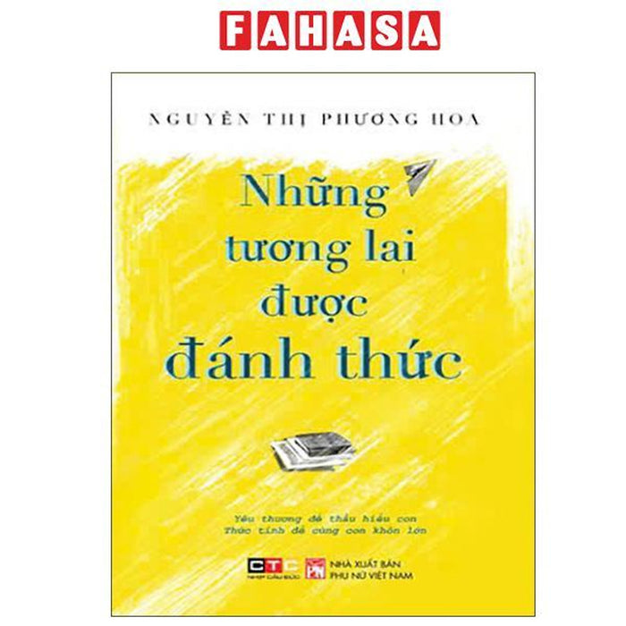 Sách - Những Tương Lai Được Đánh Thức