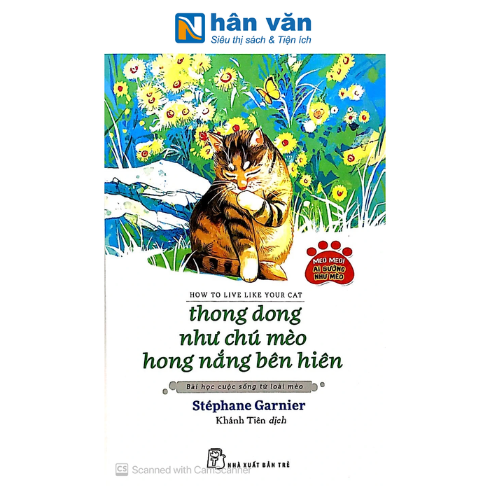 Sách - Thong Dong Như Chú Mèo Hong Nắng Bên Hiên - Stéphane Garnier