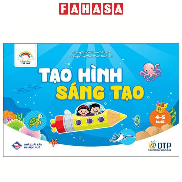 Sách - Cầu Vồng Trẻ Thơ - Tạo Hình Sáng Tạo - Dành Cho Trẻ 4-5 Tuổi