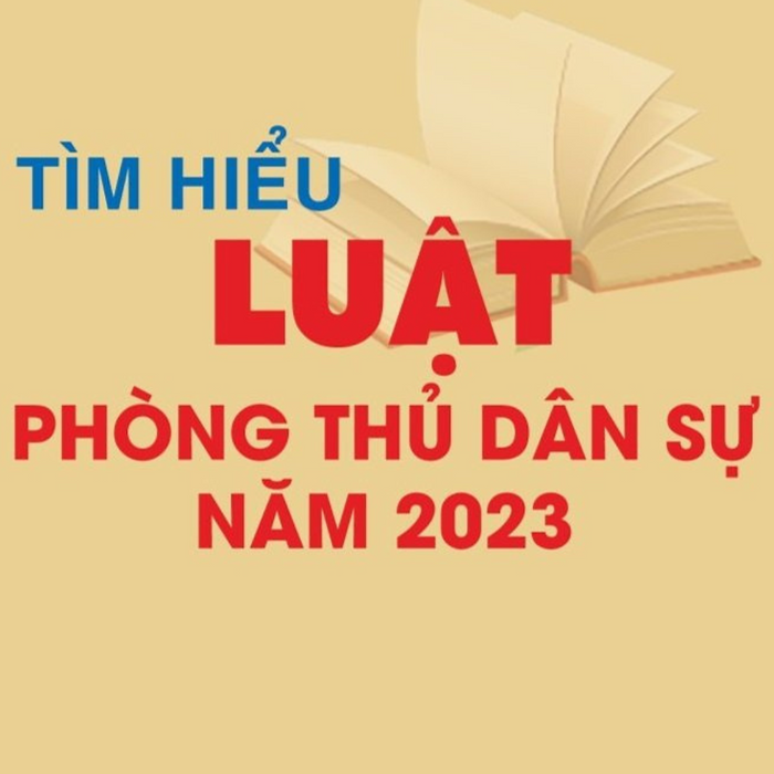 Tìm Hiểu Luật Phòng Thủ Dận Sự