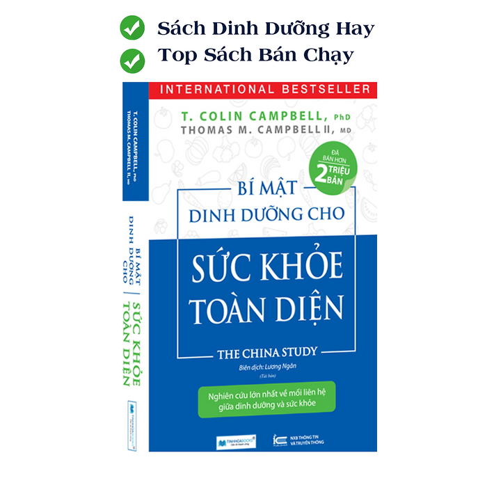 Bí Mật Dinh Dưỡng Cho Sức Khoẻ Toàn Diện - Nghiên Cứu Lớn Nhất Về Dinh Dưỡng Và Sức Khoẻ (Tái Bản)