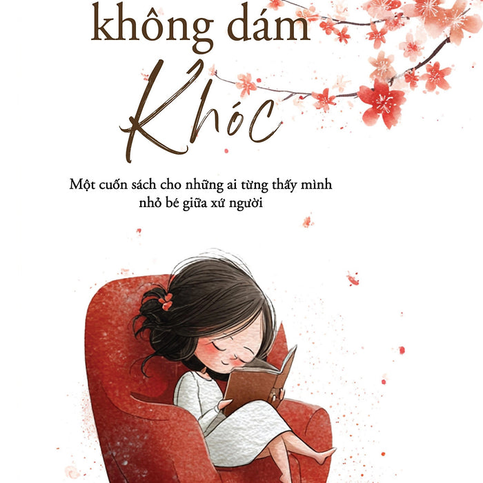 Viết Cho Những Ngày Không Dám Khóc