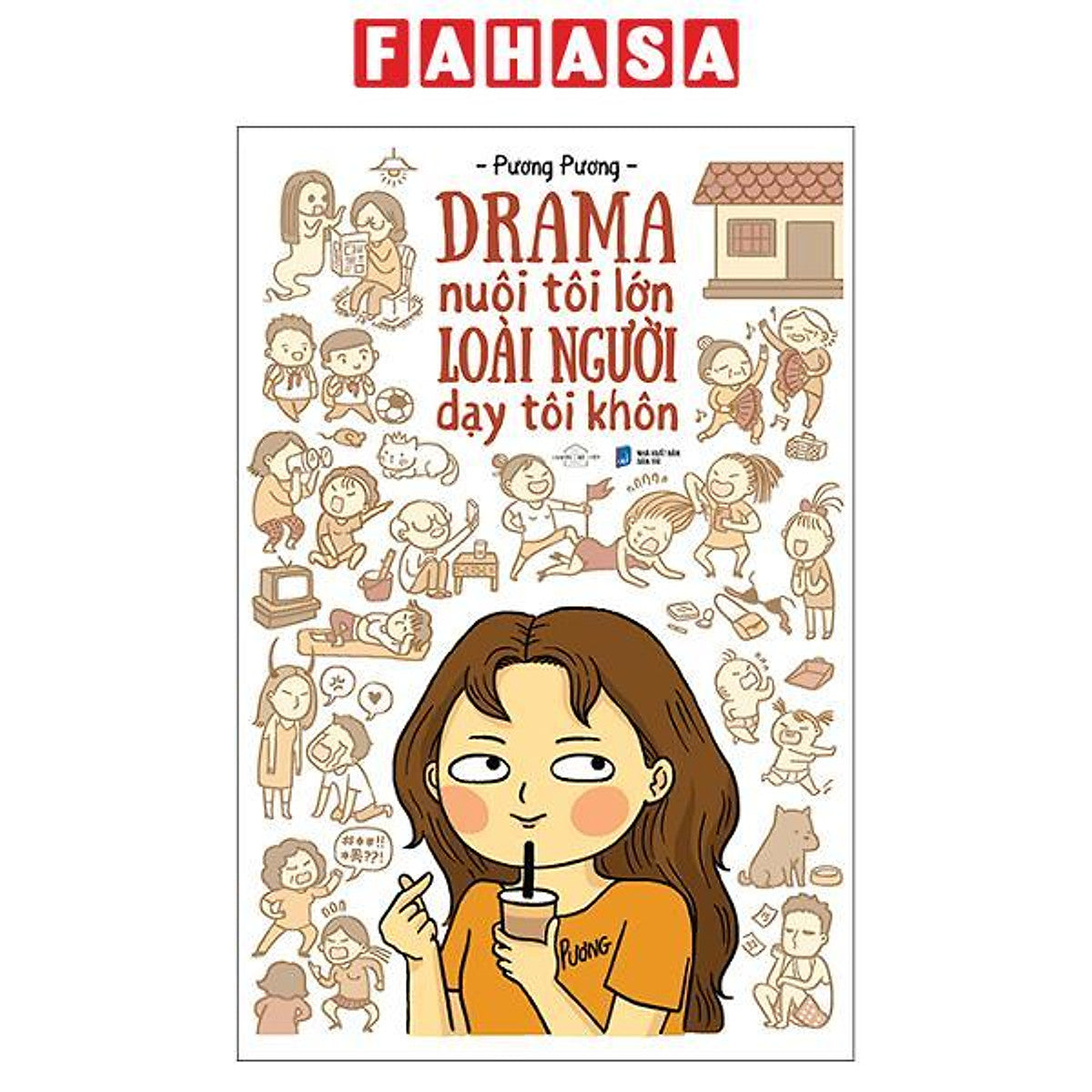 Sách - Drama Nuôi Tôi Lớn Loài Người Dạy Tôi Khôn (Tái Bản 2026)
