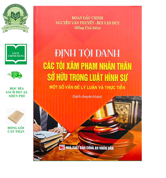 Định Tội Danh Các Tội X.Âm Phạm Nhân Thân Sở Hữu Trong Luật Hình Sự - Một Số Vấn Đề Lý Luận Và Thực Tiễn