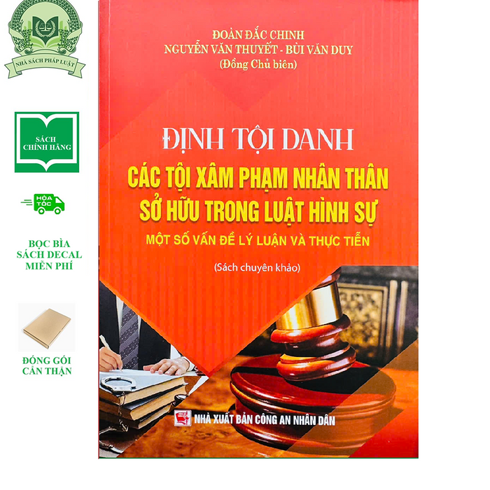 Định Tội Danh Các Tội X.Âm Phạm Nhân Thân Sở Hữu Trong Luật Hình Sự - Một Số Vấn Đề Lý Luận Và Thực Tiễn