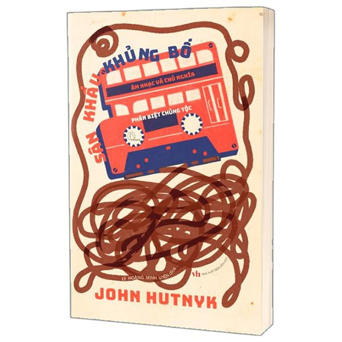 Sách - Sân Khấu Khủng Bố - Âm Nhạc Và Chủ Nghĩa Phân Biệt Chủng Tộc