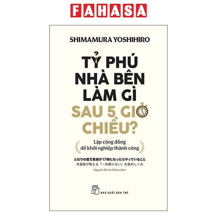 Sách - Tỷ Phú Nhà Bên Làm Gì Sau 5 Giờ Chiều?